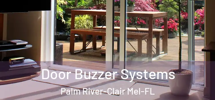  Door Buzzer Systems Palm River-Clair Mel-FL