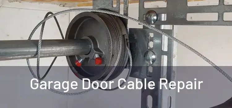 Garage Door Cable Repair
