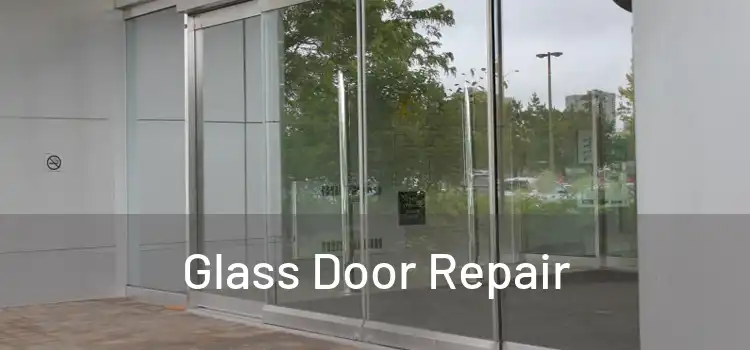 Glass Door Repair